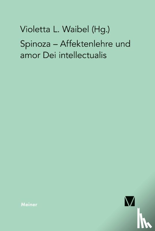  - Affektenlehre und amor Dei intellectualis