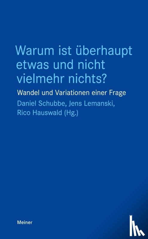  - Warum ist überhaupt etwas und nicht vielmehr nichts?