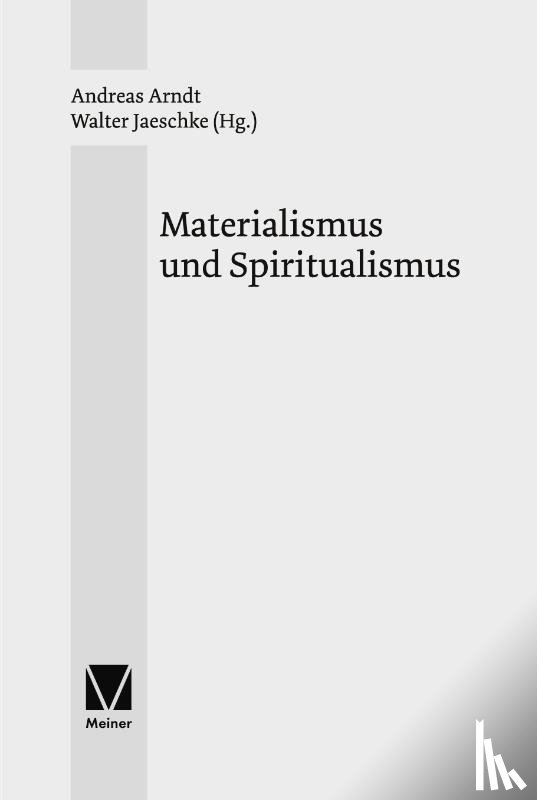  - Materialismus und Spiritualismus
