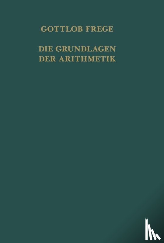 Frege, Gottlob - Die Grundlagen der Arithmetik