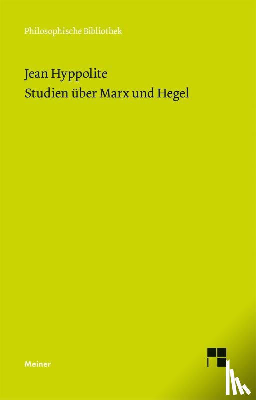 Hyppolite, Jean - Studien über Marx und Hegel