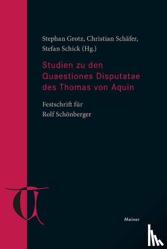  - Studien zu den Quaestiones Disputatae des Thomas von Aquin