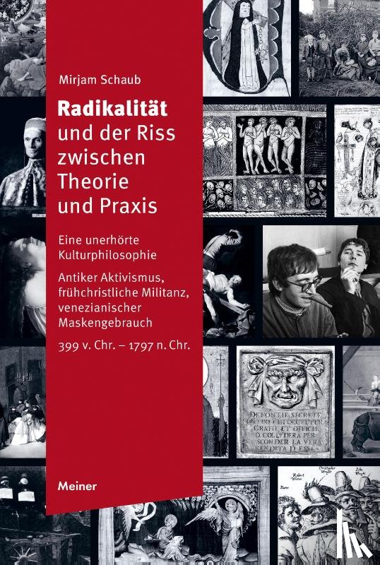 Schaub, Mirjam - Radikalität und der Riss zwischen Theorie und Praxis