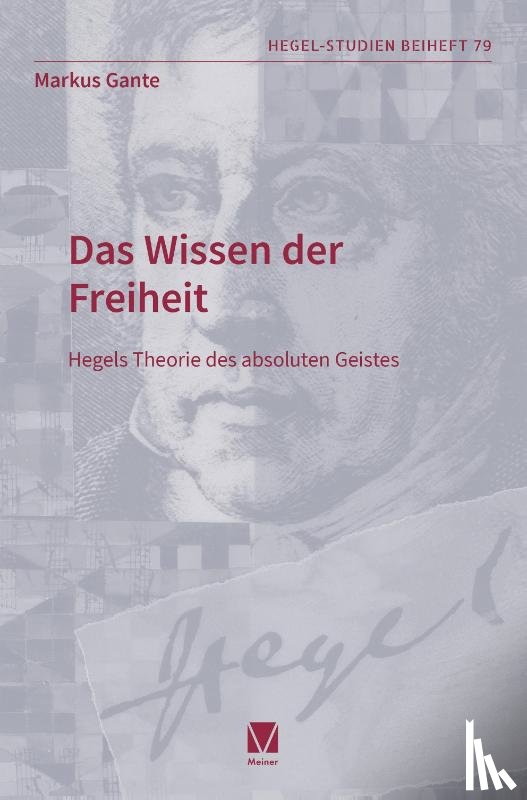 Gante, Markus - Das Wissen der Freiheit