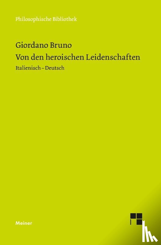 Bruno, Giordano - Von den heroischen Leidenschaften