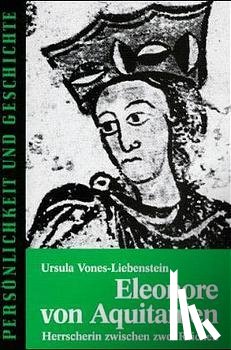 Vones-Liebenstein, Ursula - Eleonore von Aquitanien