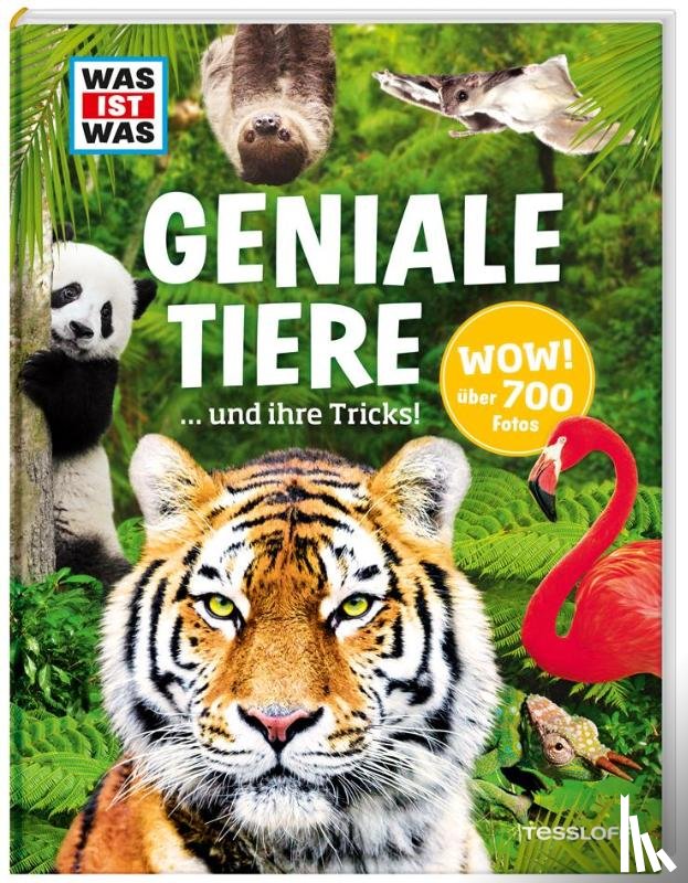 Weller-Essers, Andrea - WAS IST WAS Geniale Tiere ... und ihre Tricks