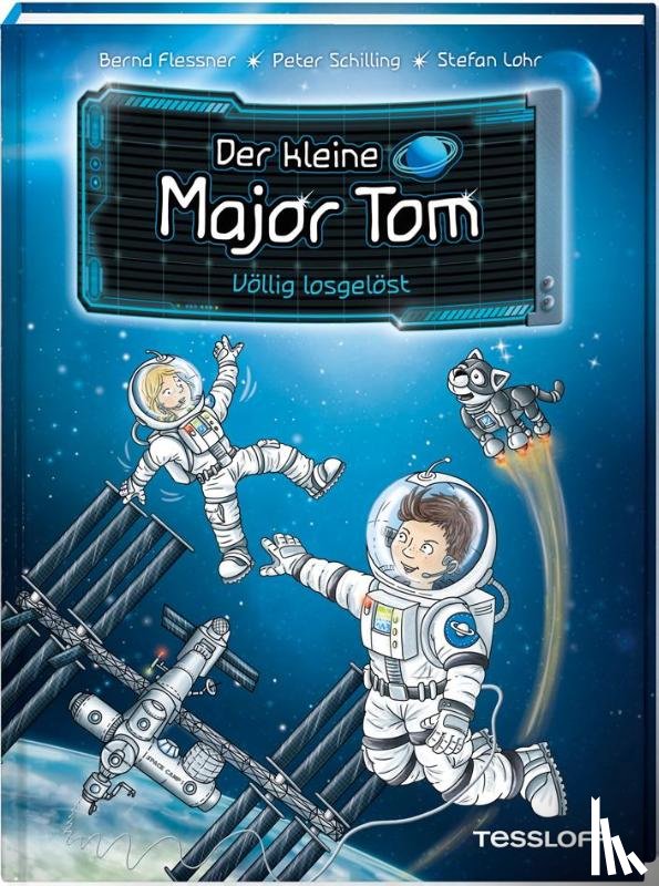 Flessner, Bernd, Schilling, Peter - Der kleine Major Tom, Band 1: Völlig losgelöst