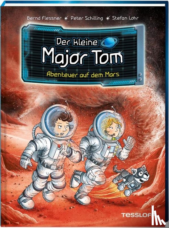 Flessner, Bernd, Schilling, Peter - Der kleine Major Tom, Band 6: Abenteuer auf dem Mars