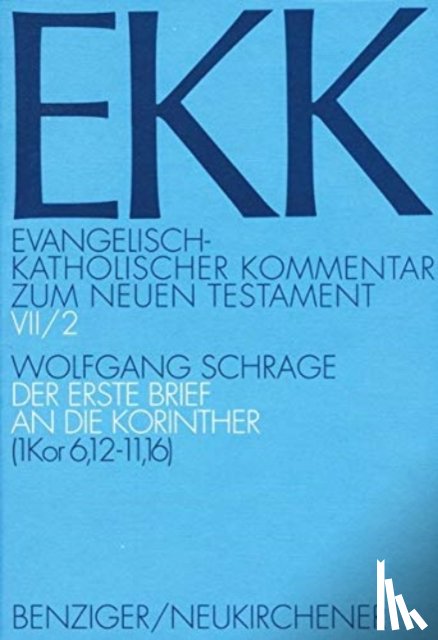 Schrage, Wolfgang - Evangelisch-Katholischer Kommentar zum Neuen Testament (Koproduktion mit Patmos)