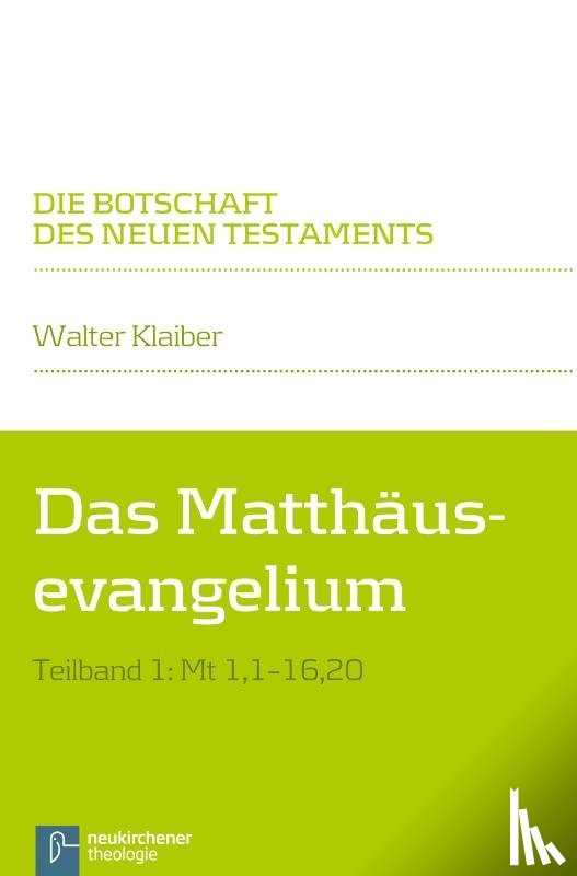 Klaiber, Walter - Das Matthäusevangelium