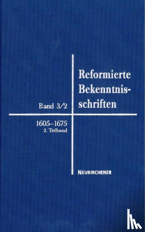Emidio Campi, Torrance (McGill University) Kirby - Reformierte Bekenntnisschriften