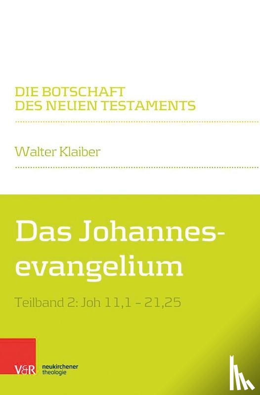 Klaiber, Walter - Das Johannesevangelium