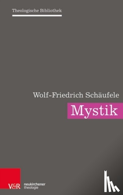 SchA¤ufele, Wolf-Friedrich - Christliche Mystik