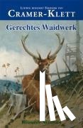 Freiherr von Cramer-Klett, Ludwig Benedikt - Gerechtes Waidwerk