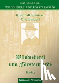  - Wilddieberei und Förstermorde 2