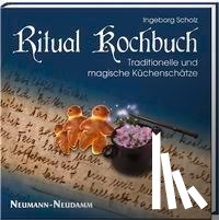 Scholz, Ingeborg - Ritual Kochbuch