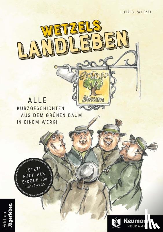 Wetzel, Lutz G. - Wetzels Landleben