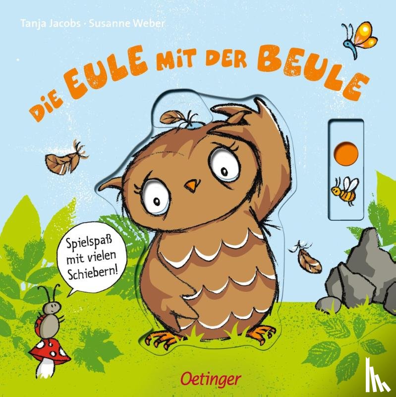 Weber, Susanne - Die Eule mit der Beule Spielespass mit vielen Schiebern
