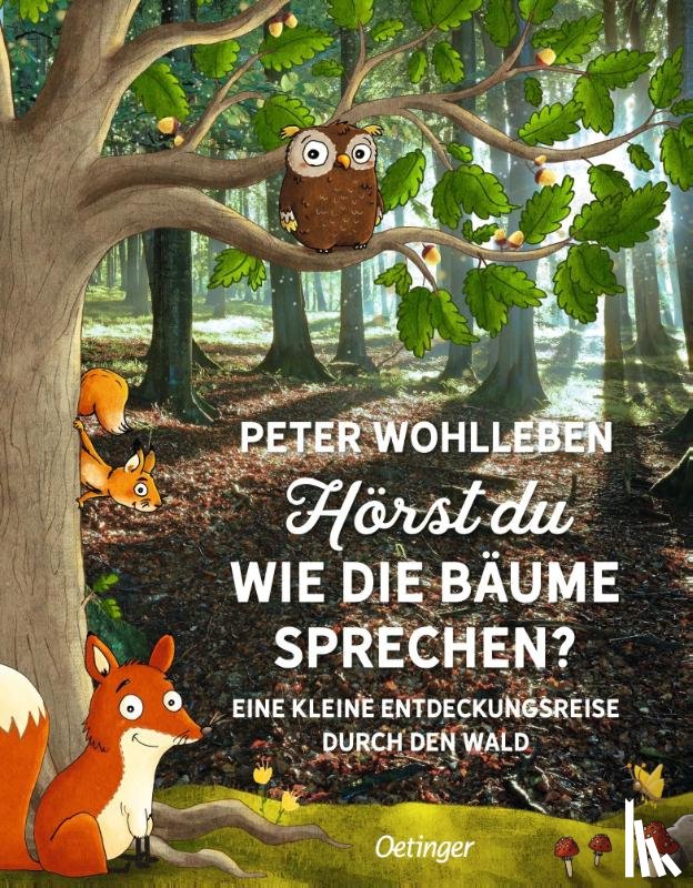 Wohlleben, Peter - Hörst du, wie die Bäume sprechen?