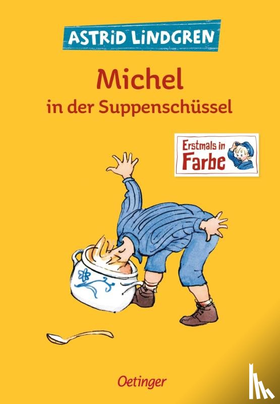 Lindgren, Astrid - Michel in der Suppenschüssel