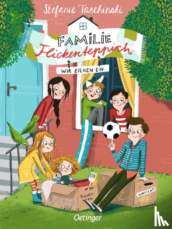 Taschinski, Stefanie - Familie Flickenteppich 1. Wir ziehen ein