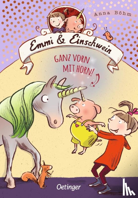 Böhm, Anna - Emmi & Einschwein 3. Ganz vorn mit Horn!
