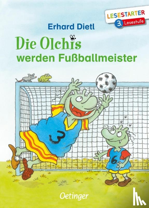 Dietl, Erhard - Die Olchis werden Fußballmeister