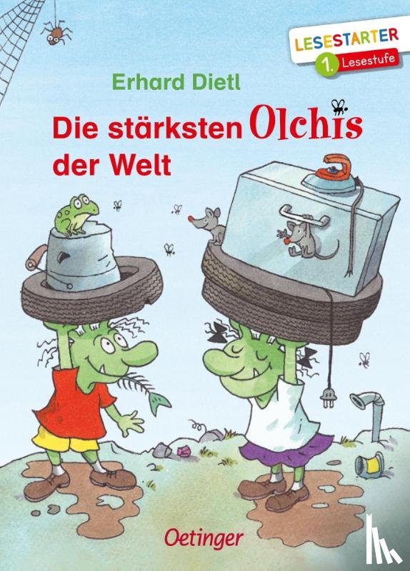 Dietl, Erhard - Die stärksten Olchis der Welt