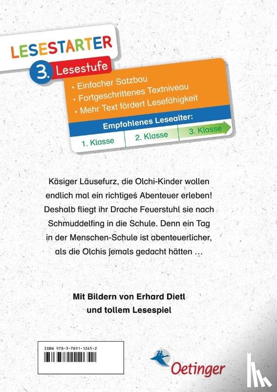Dietl, Erhard - Die Olchis fliegen in die Schule