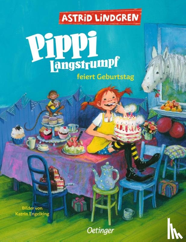 Lindgren, Astrid - Pippi Langstrumpf feiert Geburtstag