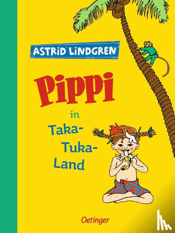 Lindgren, Astrid - Pippi Langstrumpf 3. Pippi in Taka-Tuka-Land