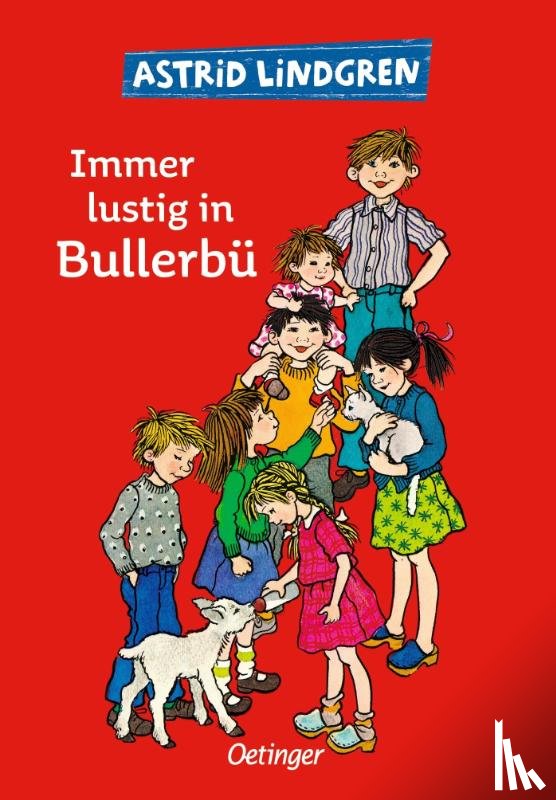 Lindgren, Astrid - Immer lustig in Bullerbü