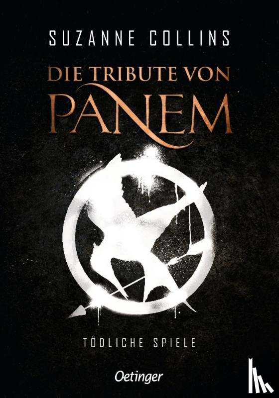 Collins, Suzanne - Die Tribute von Panem 1. Tödliche Spiele