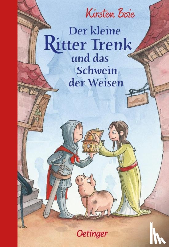 Boie, Kirsten - Der kleine Ritter Trenk und das Schwein der Weisen - Vorlesegeschichten