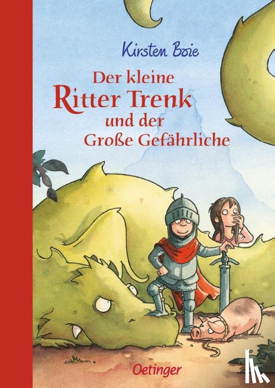 Boie, Kirsten - Der kleine Ritter Trenk und der Große Gefährliche