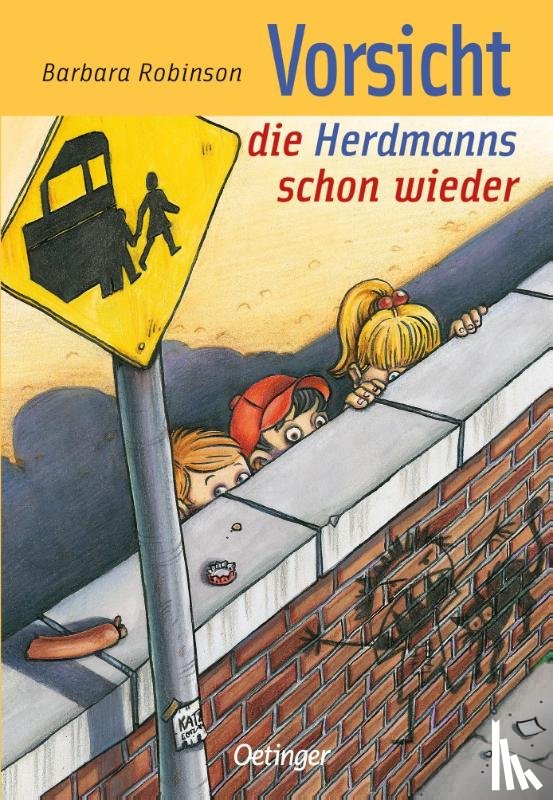 Robinson, Barbara - Hilfe, die Herdmanns kommen 3. Vorsicht, die Herdmanns schon wieder