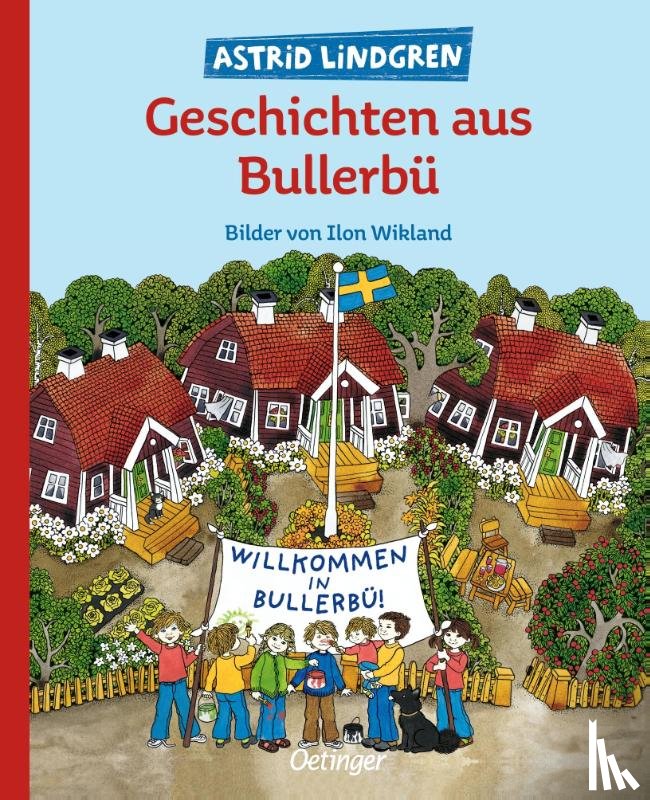 Lindgren, Astrid - Geschichten aus Bullerbu