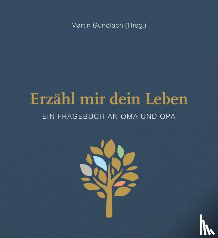  - Erzähl mir dein Leben - Leinenausgabe