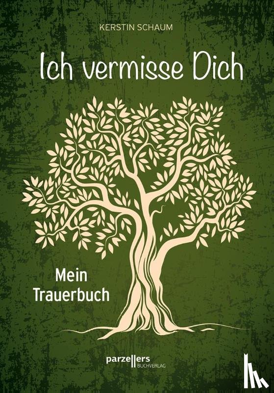 Schaum, Kerstin - Ich vermisse dich.