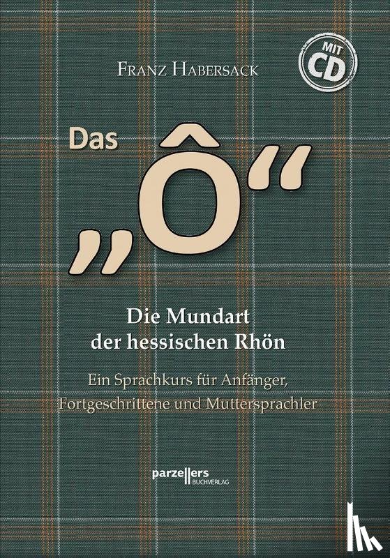 Habersack, Franz - Das "Ô" mit CD