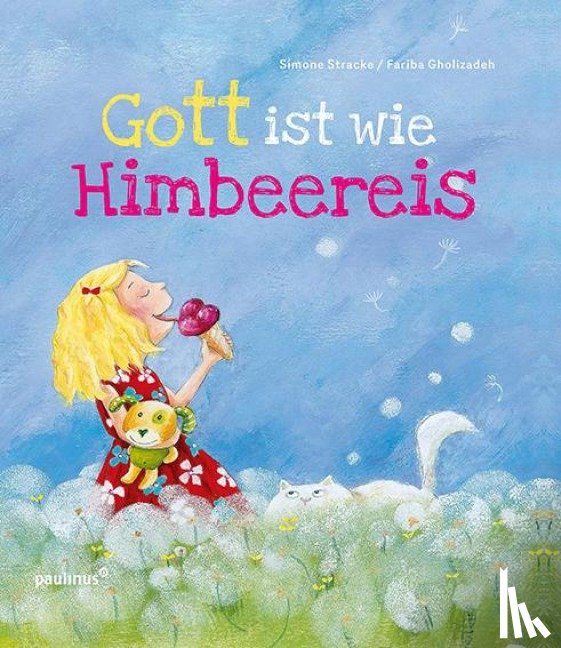 Stracke, Simone - Gott ist wie Himbeereis