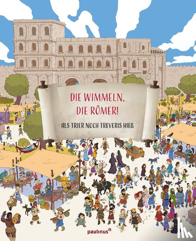 Fritsch, Marlene - Die wimmeln, die Römer!