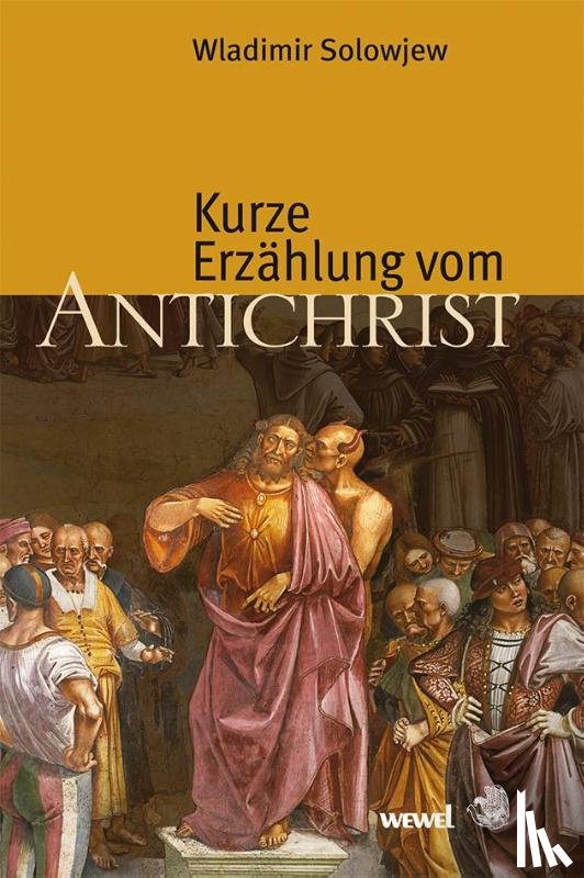 Solowjew, Wladimir - Kurze Erzählung vom Antichrist