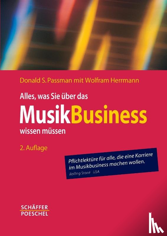 Passman, Donald S., Herrmann, Wolfram - Alles, was Sie über das Musikbusiness wissen müssen