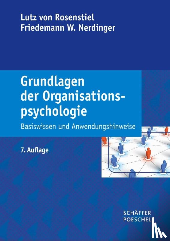 Rosenstiel, Lutz von, Nerdinger, Friedemann W. - Grundlagen der Organisationspsychologie