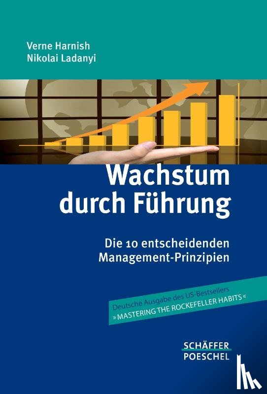 Harnish, Verne, Ladanyi, Nikolai - Wachstum durch Führung