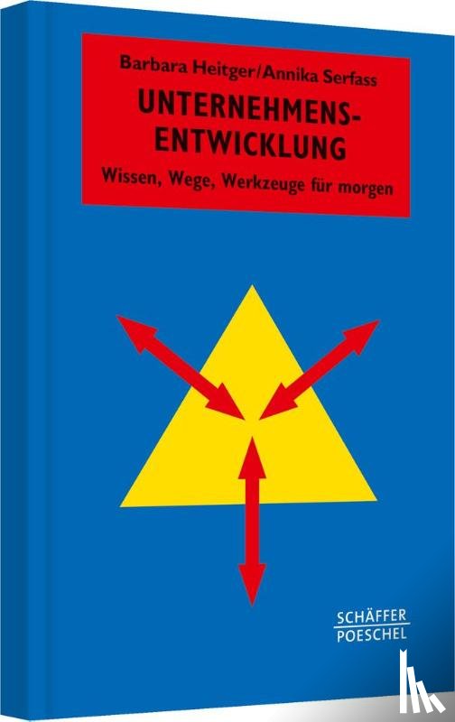 Heitger, Barbara, Serfass, Annika - Unternehmensentwicklung