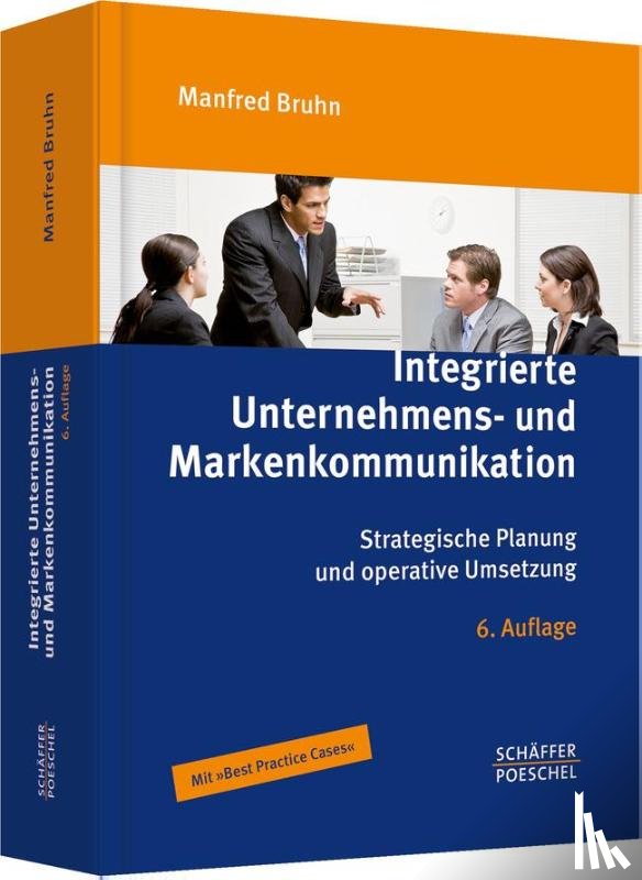 Bruhn, Manfred - Integrierte Unternehmens- und Markenkommunikation