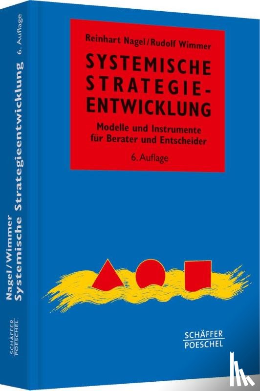 Nagel, Reinhart, Wimmer, Rudolf - Systemische Strategieentwicklung